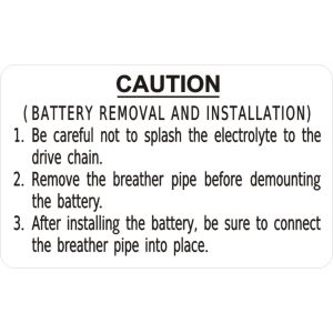 Indicating Label 'Battery Removal and Installation), transparent background, black lettering, inside LH side cover, size 61x37mm with protection film