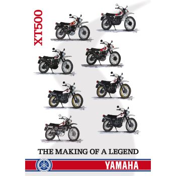 40 Years XT500 Poster 'Making of a Legend',Size 50x70cm, Upright Format, 4c Digital Print On High Gloss Paper